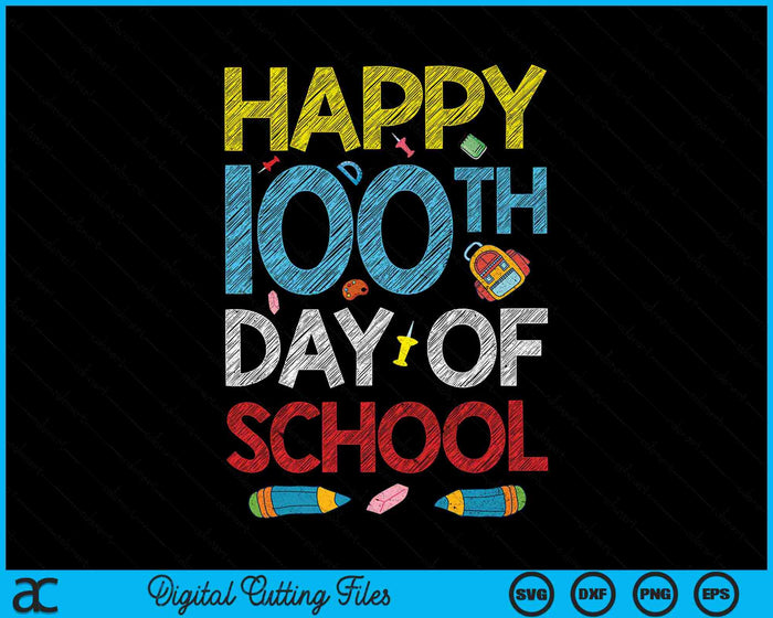 Happy 100th Day Of School SVG PNG Digital Cutting Files