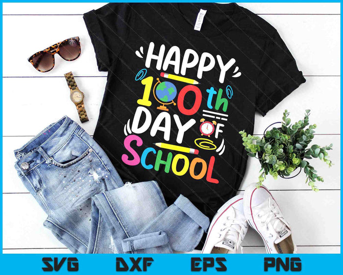 Happy 100th Day Of School 100 Days Of School Teacher Student SVG PNG Digital Printable Files