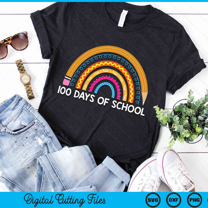 Happy 100th Day Of School Teacher 100 Days Rainbow SVG PNG Digital Cutting Files