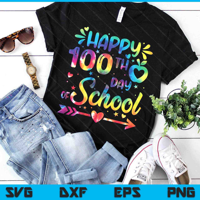 Happy 100th Day Of School Tie Dye Rainbow 100 Days Smarter SVG PNG Digital Printable Files