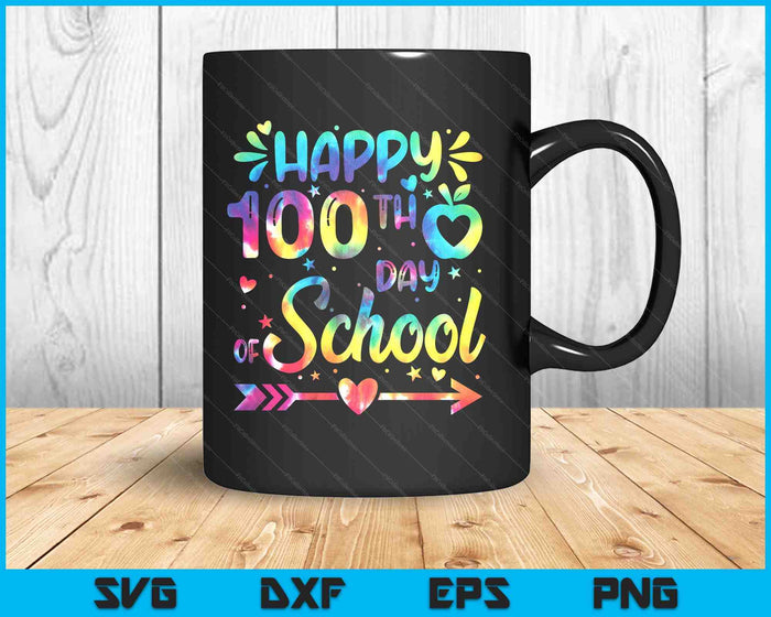 Happy 100th Day Of School Tie Dye Rainbow 100 Days Smarter SVG PNG Digital Printable Files