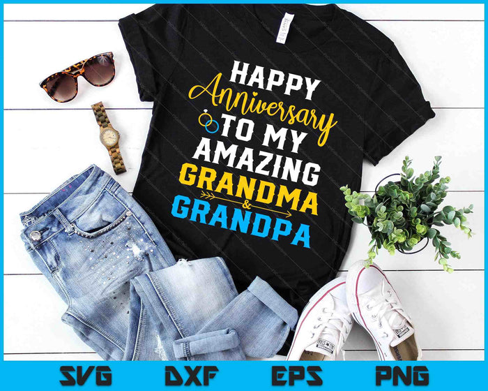 Happy Anniversary To My Amazing Grandma And Grandpa Couple SVG PNG Digital Printable Files