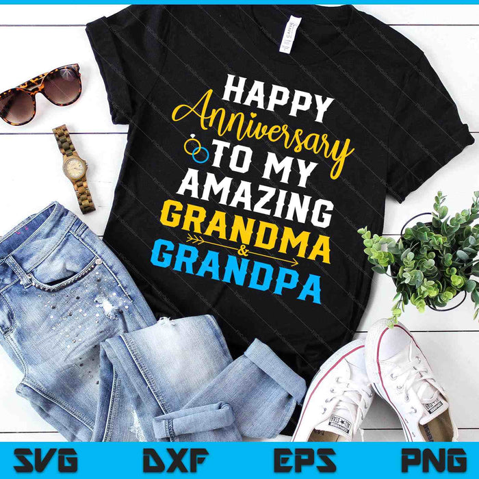 Happy Anniversary To My Amazing Grandma And Grandpa Couple SVG PNG Digital Printable Files