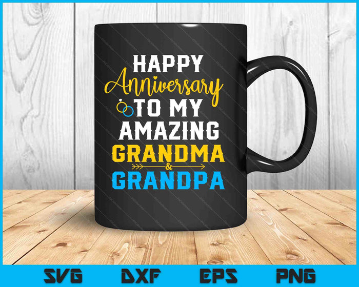 Happy Anniversary To My Amazing Grandma And Grandpa Couple SVG PNG Digital Printable Files