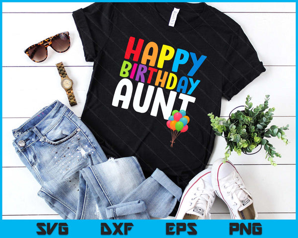 Happy Birthday Aunt Cute Toddler Birthday SVG PNG Digital Printable Files