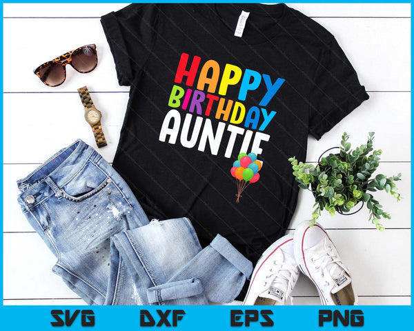 Happy Birthday Auntie Cute Toddler Birthday SVG PNG Digital Printable Files