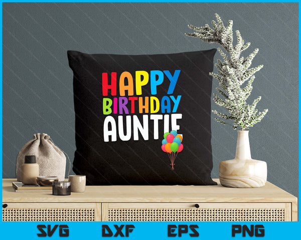 Happy Birthday Auntie Cute Toddler Birthday SVG PNG Digital Printable Files