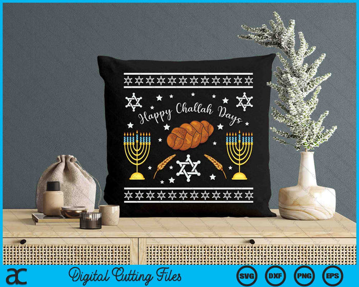 Happy Challah Days Jewish Hanukkah Ugly Christmas SVG PNG Digital Cutting Files