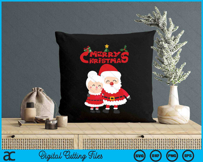 Happy Cute Mrs Claus And Mr Claus SVG PNG Digital Cutting Files