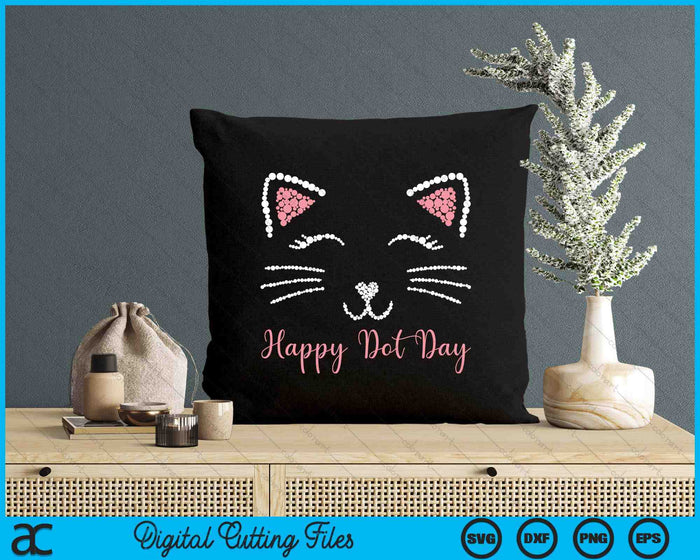 Happy Dot Day Cute Dot Cat For Kids Man Woman SVG PNG Digital Cutting Files