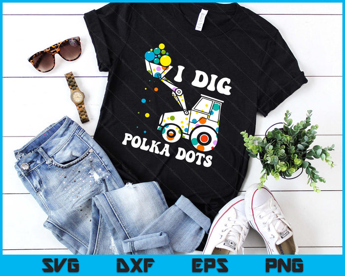 Happy Dot Day Dig Polka Kids Tractor Birthday Party SVG PNG Digital Printable Files