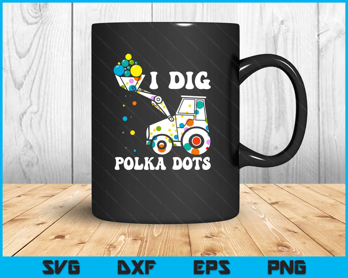 Happy Dot Day Dig Polka Kids Tractor Birthday Party SVG PNG Digital Printable Files