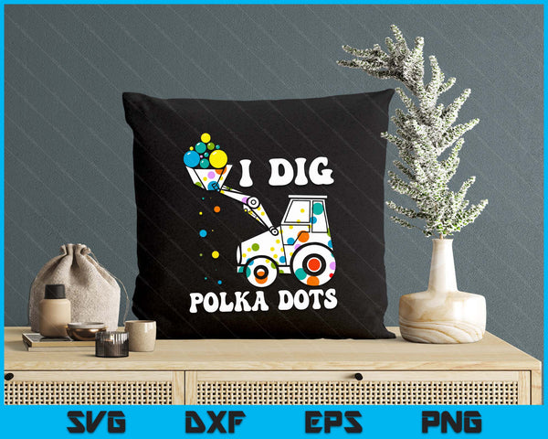 Happy Dot Day Dig Polka Kids Tractor Birthday Party SVG PNG Digital Printable Files