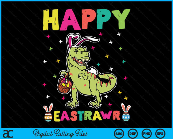 Happy Eastrawr T Rex paashaas dinosaurus eieren SVG PNG digitale snijbestanden