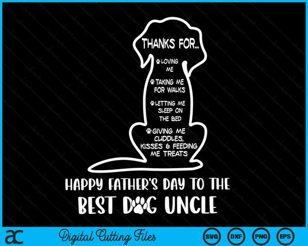 Gelukkige vaderdag voor de beste hond oom hondenliefhebber SVG PNG digitale snijbestanden