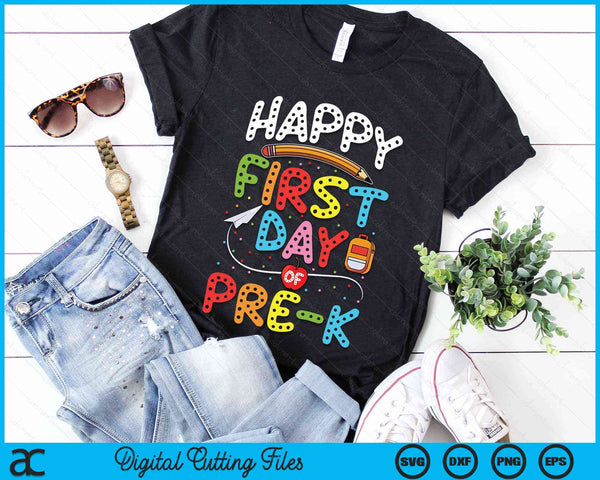 Happy First Day Of Pre-K Back To School Teacher Kids SVG PNG Digital Cutting Files