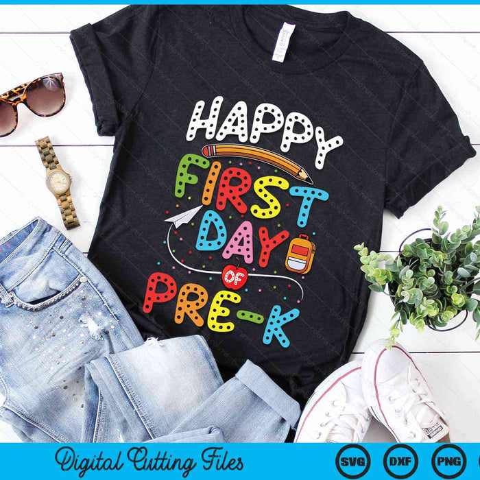 Happy First Day Of Pre-K Back To School Teacher Kids SVG PNG Digital Cutting Files