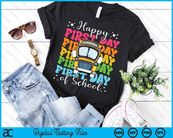 Happy First Day Of School Bus SVG PNG Digital Printable Files