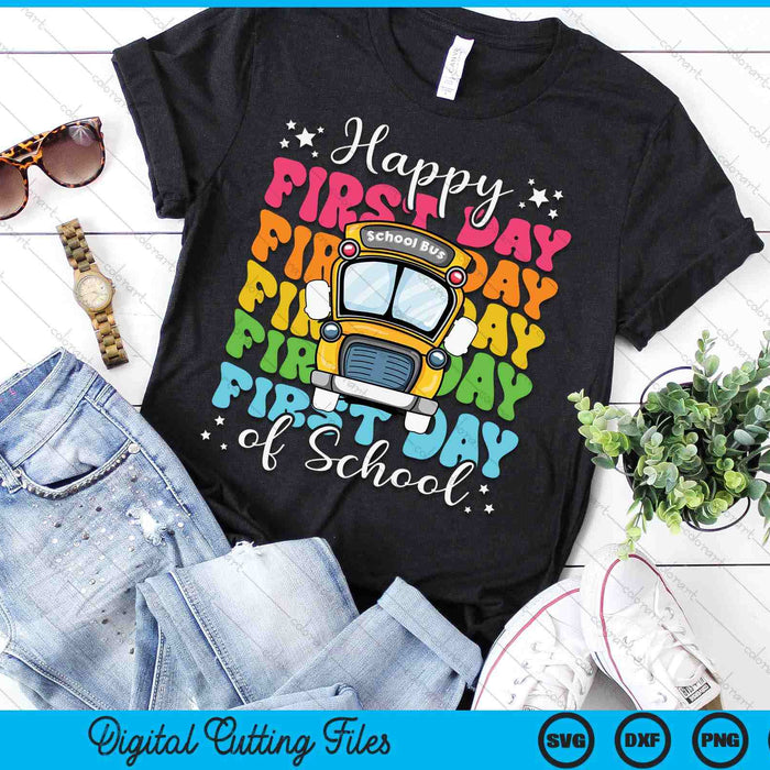 Happy First Day Of School Bus SVG PNG Digital Printable Files