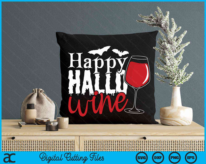 Happy Hallo Wine Halloween Costumes SVG PNG Digital Cutting Files