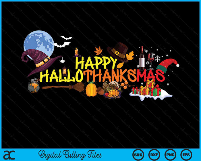 Happy Hallothanksmas Halloween Thanksgiving Christmas Day SVG PNG Digital Cutting Files