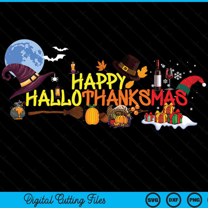 Happy Hallothanksmas with Halloween, Thanksgiving and Christmas decorations, holiday SVG