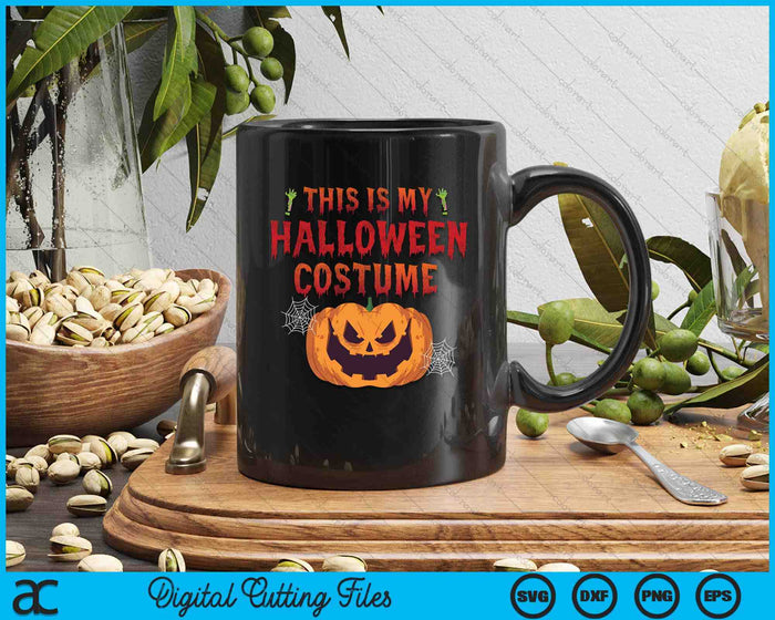 Happy Halloween This Is My Halloween Costume SVG PNG Digital Cutting File