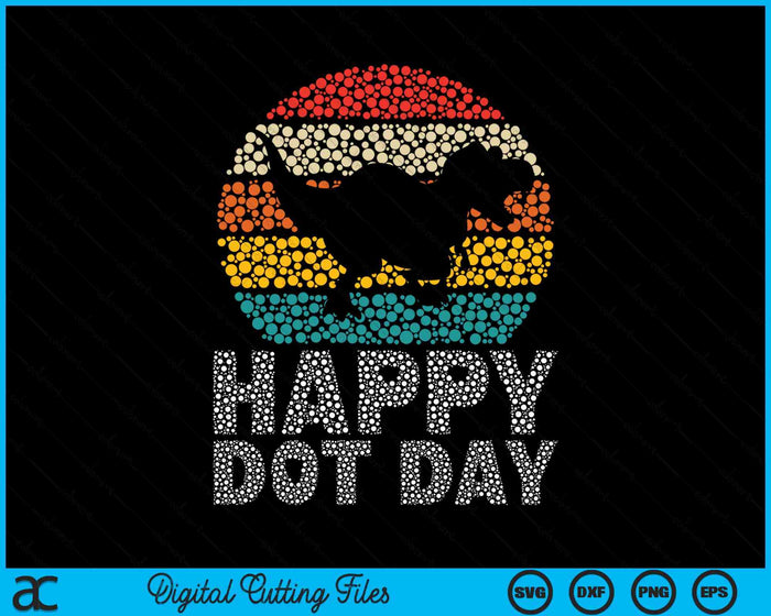 Happy International Dot Day 2025 September 15th Polka Dot SVG PNG Digital Cutting File