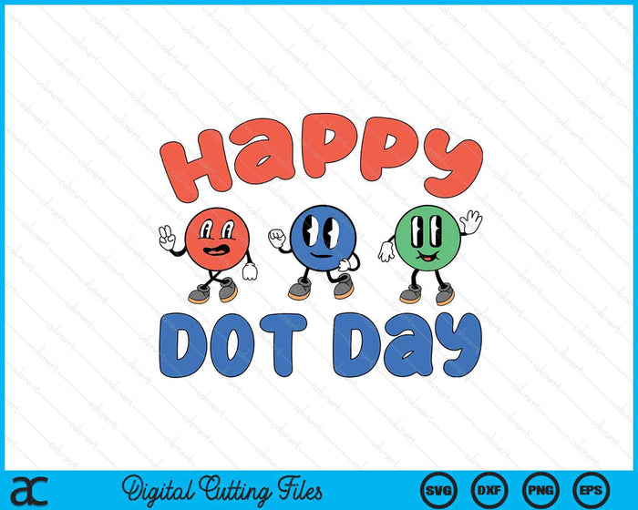 Happy International Dot Day Colorful Polka Dots SVG PNG Digital Cutting Files