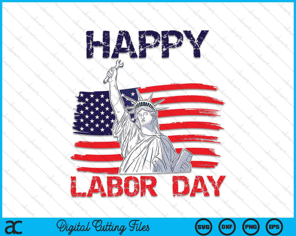 Happy Labor Day Amerikaanse vlag Vrijheidsbeeld SVG PNG snijden afdrukbare bestanden