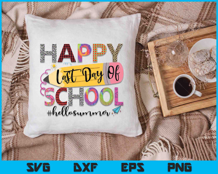 Feliz último día de clases camisas Hola verano SVG PNG cortando archivos imprimibles