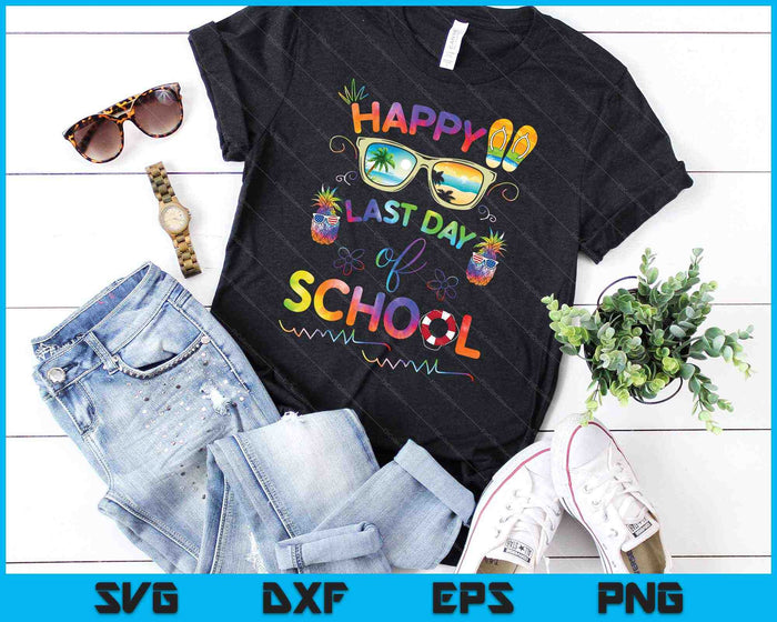 Gelukkige laatste schooldag Shirt leraren eindejaarsstudenten SVG PNG snijden afdrukbare bestanden