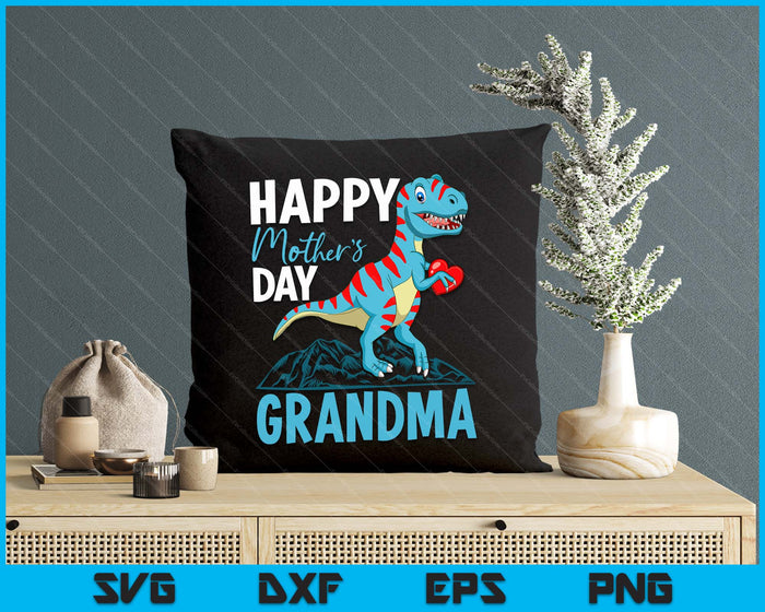 Happy Mother's Day Grandma Dino T-rex SVG PNG Digital Cutting Files