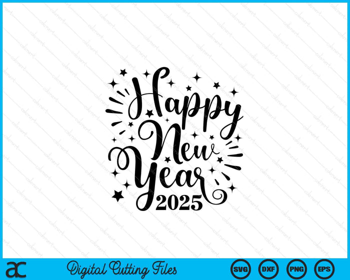 Feliz Año Nuevo 2025 SVG PNG Archivos de corte digital