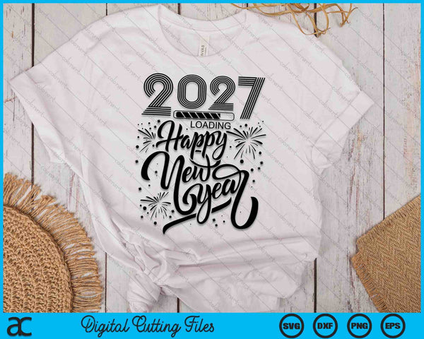 Happy New Year 2027 Fireworks Loading SVG PNG Digital Printable Files