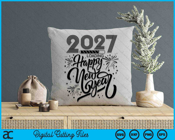 Happy New Year 2027 Fireworks Loading SVG PNG Digital Printable Files