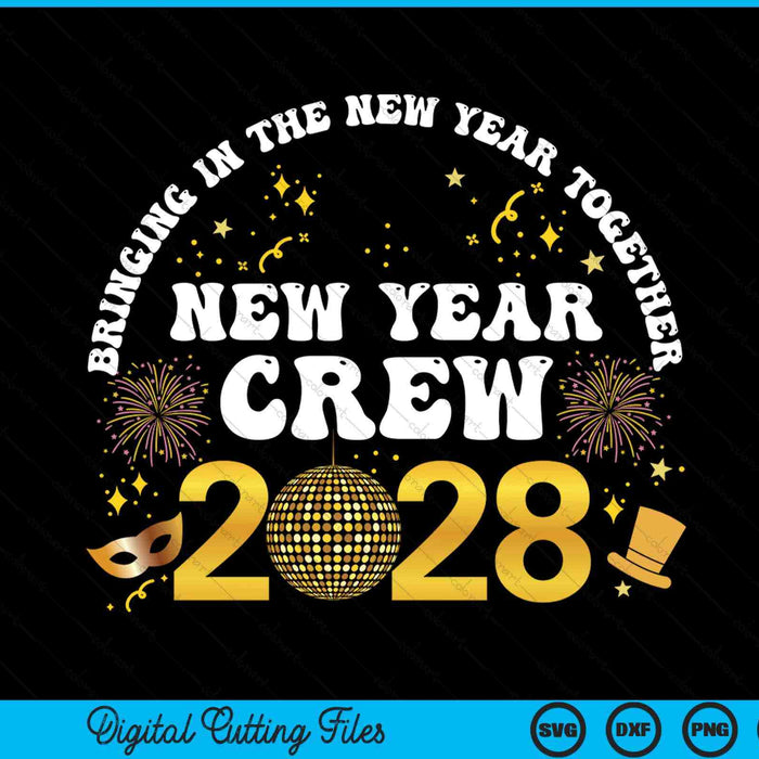 Happy New Year 2028 new years eve party family matching 2028 SVG cut file