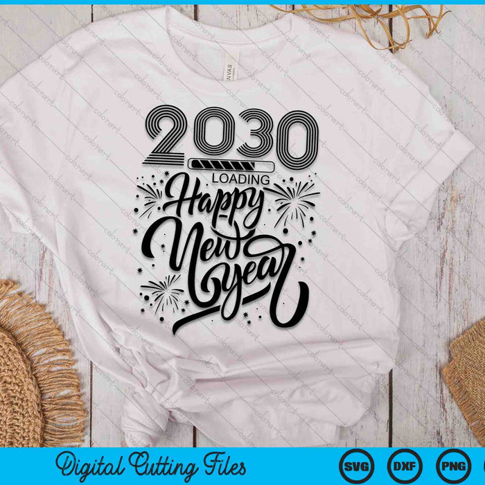 Happy New Year 2030 Fireworks Loading SVG PNG Digital Printable Files