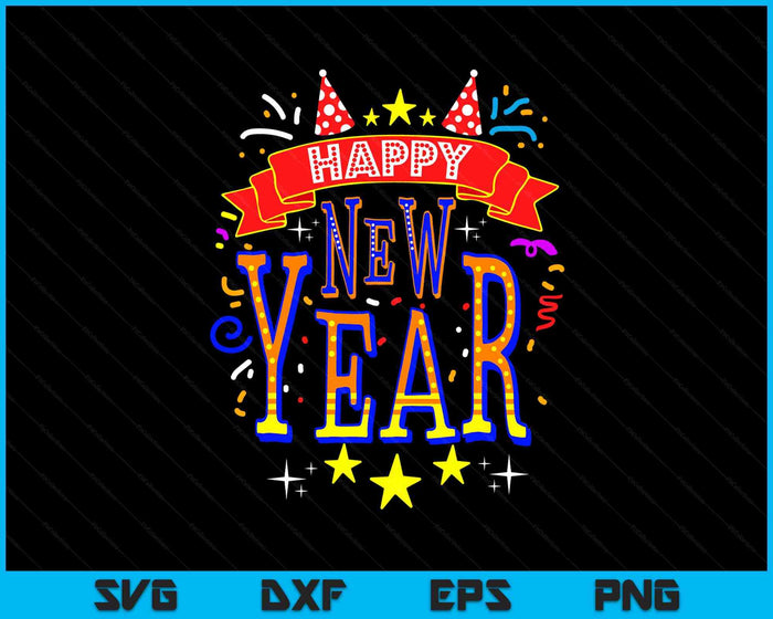 Happy New Year New Years Eve 2024 SVG PNG Digital Printable Files