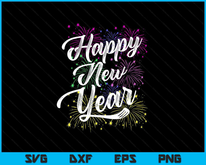 Happy New Year Party Supplies 2025 Family Matching Fireworks SVG PNG Digital Printable Files