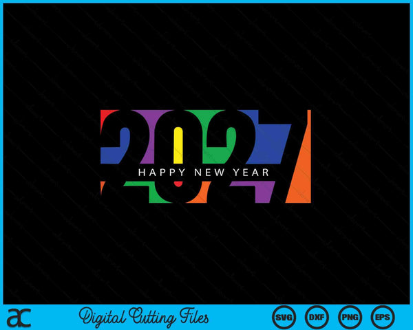 Happy New Year party supplies 2027 colorful family matching SVG cut file