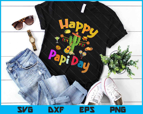 Happy Papi Day Spanish Father's Day Party Mexican Food SVG PNG Digital Printable Files