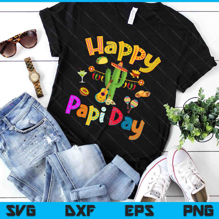 Happy Papi Day Spanish Father's Day Party Mexican Food SVG PNG Digital Printable Files