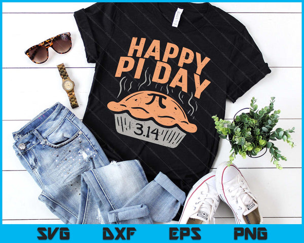 Happy Pi Day Shirt Pie 3.14 Math Lover Geek Student SVG PNG Digital Cutting Files