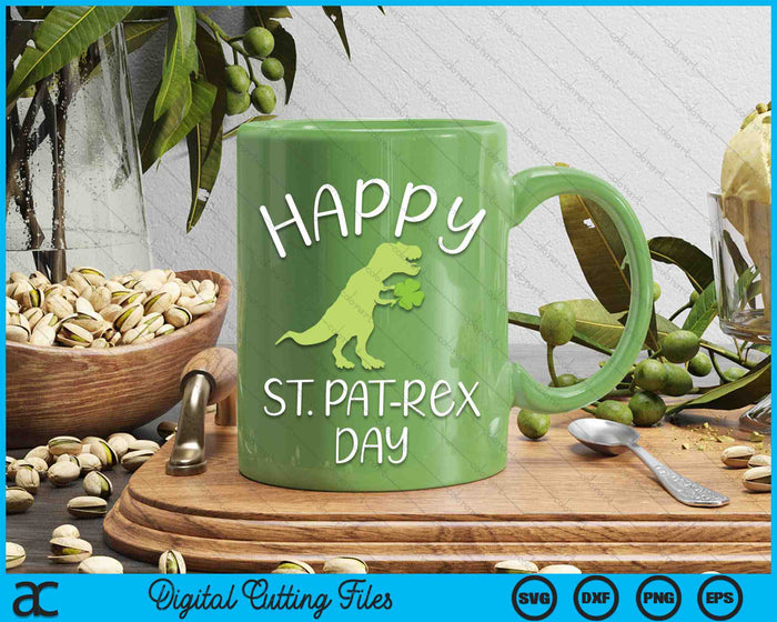 Happy Saint Pat Rex Day Funny St Patrick's Day SVG PNG Digital Printable Files