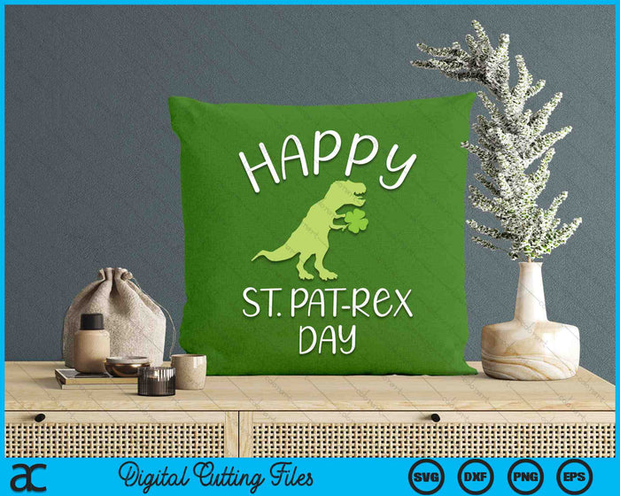 Happy Saint Pat Rex Day Funny St Patrick's Day SVG PNG Digital Printable Files