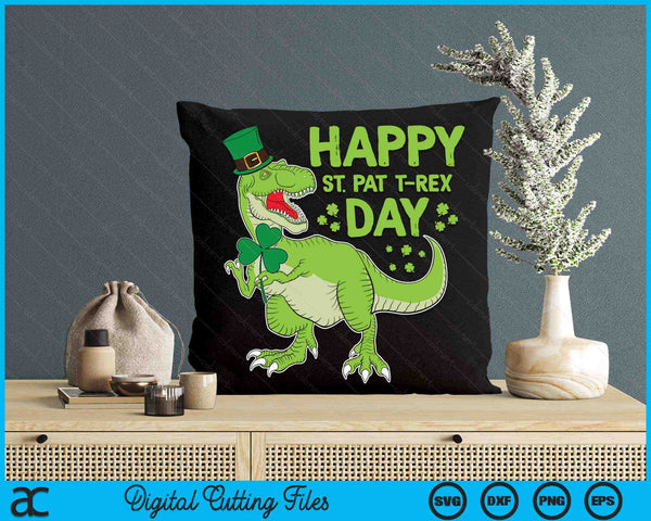 Happy St Pat Trex Day Dino St Patricks Day Toddler SVG PNG Digital Printable Files