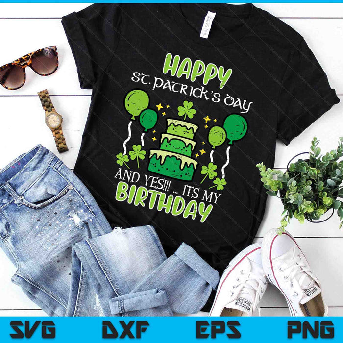 Happy St Patricks Day Birthday Bday SVG PNG Digital Printable Files