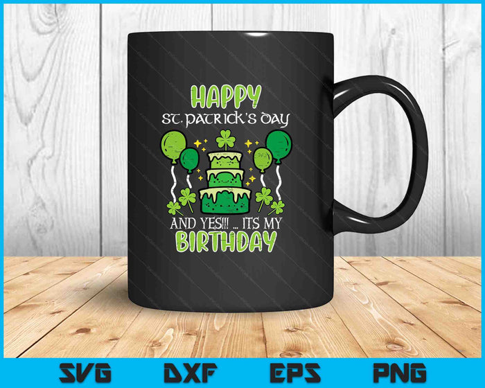 Happy St Patricks Day Birthday Bday SVG PNG Digital Printable Files