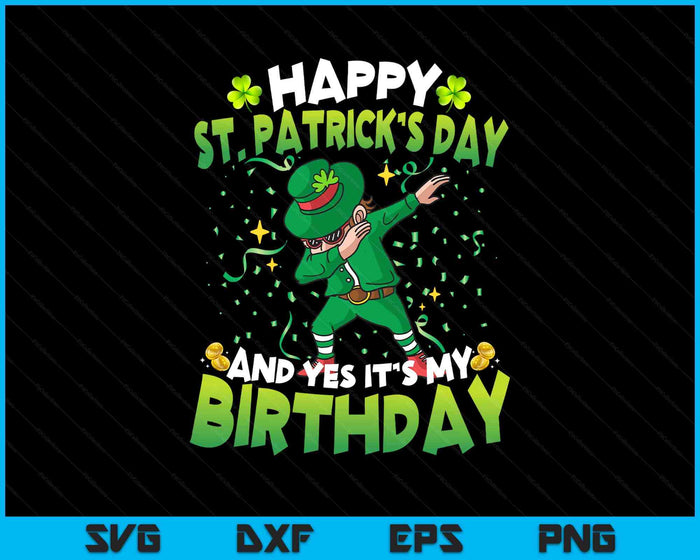 Happy St Patricks Day It's My Birthday Bday Kids Boys Girls SVG PNG Digital Printable Files